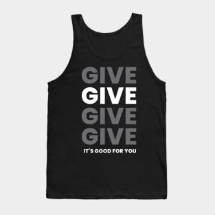 Give Give Give Tank Top